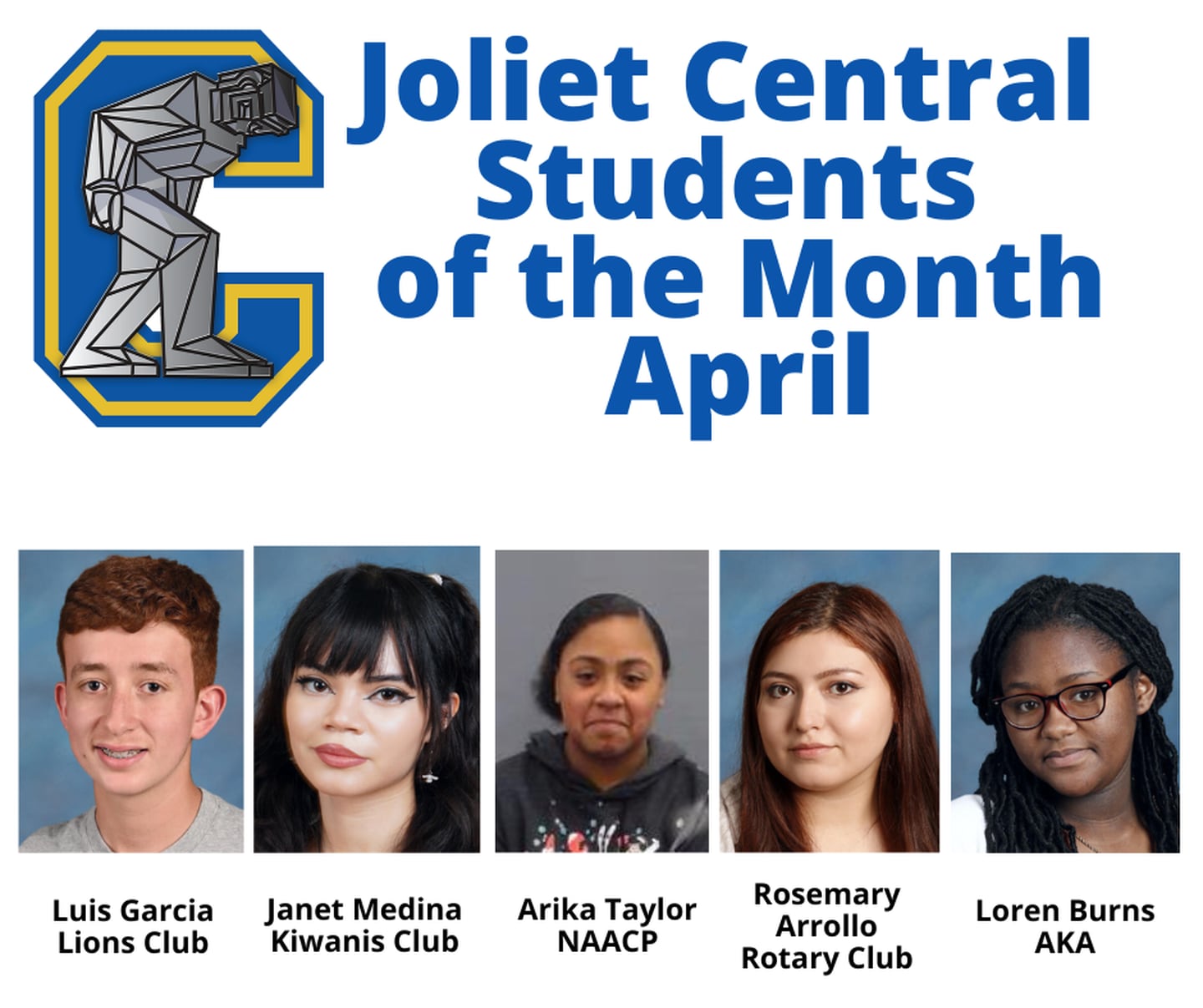Joliet Central High School Students of the Month for April.
