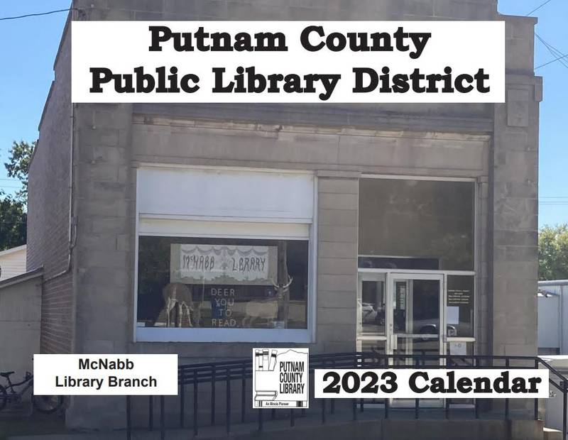 Putnam County Public Library District’s 2023 Calendars are now available for pick up at any of the their six branches.