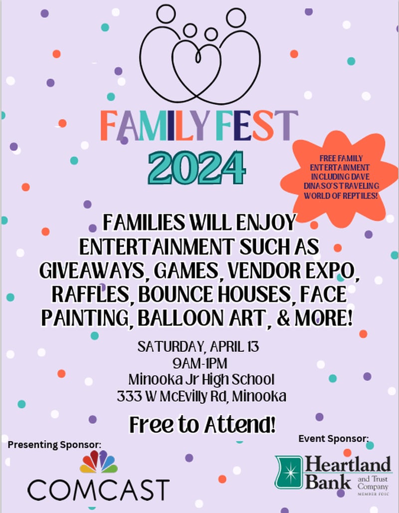 Enjoy a day of free family entertainment at Family Fest 2024 from 9 a.m. to 1 p.m. Saturday, April 13 at Minooka Junior High, 333 McEvilly Road in Minooka.