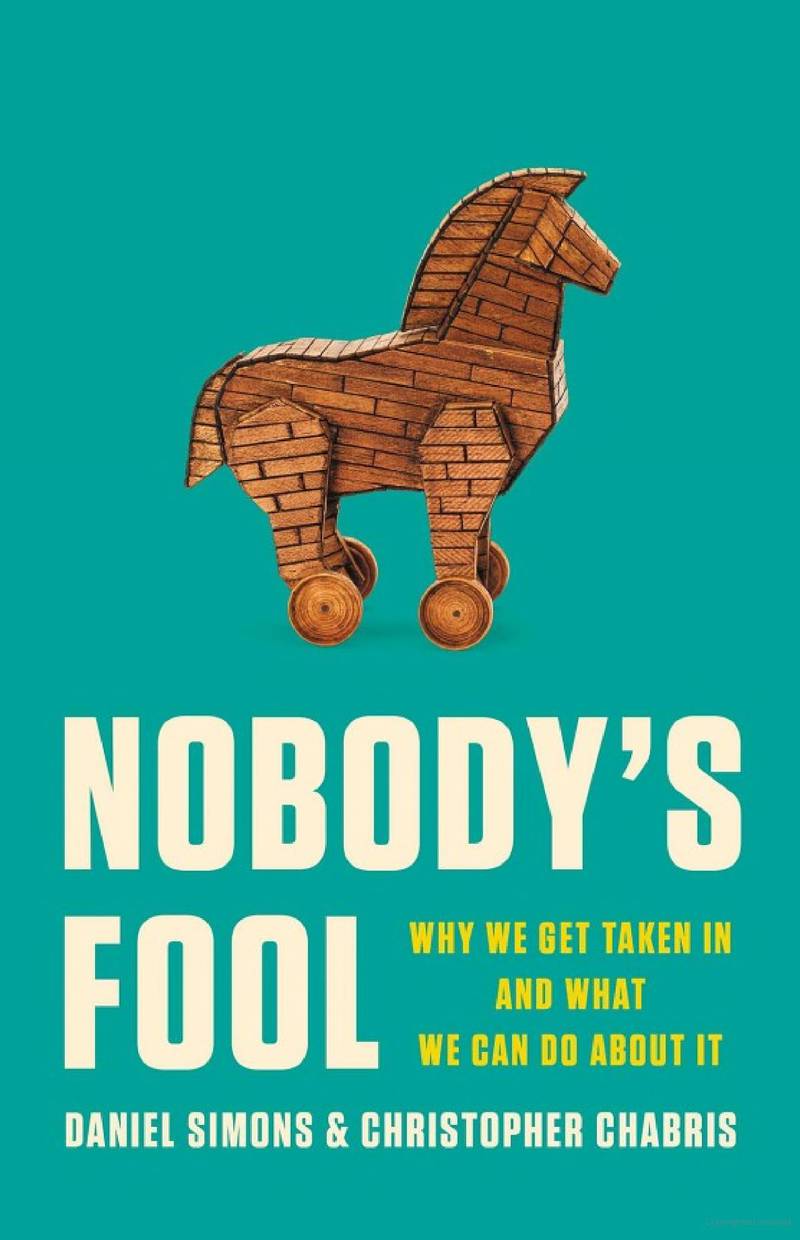 St. Charles Public Library, in partnership with the League of Women Voters, will hold an online discussion from Dan Simons, co-author of "Nobody's Fool: Why We Get Taken In and What We Can Do About It," and psychology professor at University of Illinois, from 7 to 8 p.m. Thursday, Sept. 19, 2024.