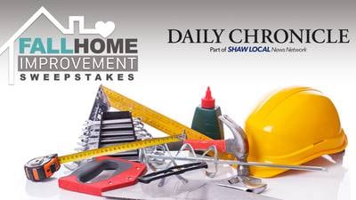 Daily Chronicle Fall 2024 Home Improvement Sweepstakes