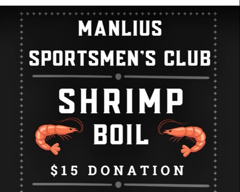 Manlius Sportsmen's Club will host a shrimp boil on Saturday, June 8.
