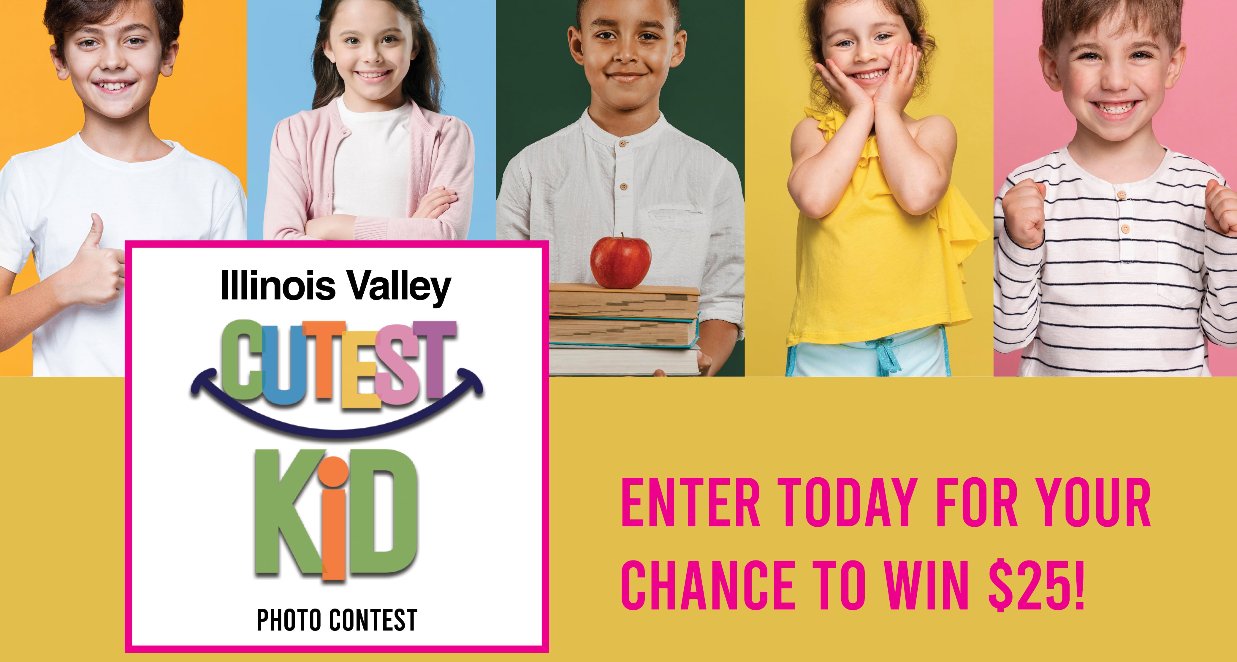 Illinois Valley's Cutest Kid Contest