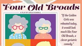 Engle Lane Theater in Streator set to host ‘Four Old Broads’