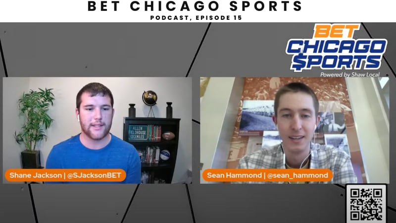 Bet Chicago Sports Podcast Episode 15