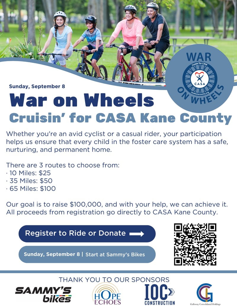 Flyer for CASA Kane County's War on Wheels: Cruisin' for CASA Kane County bike ride set to take place Sunday, Sept. 8, at Sammy’s Bikes, 602 S. First St., St. Charles.